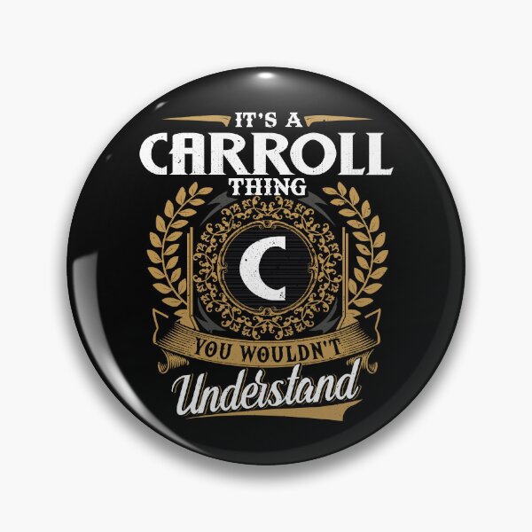 Item preview, It Is A Carroll Thing You Wouldnt Understand  designed and sold by Huck-me.