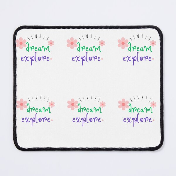 Item preview, Always dream explore designed and sold by DunuStore.