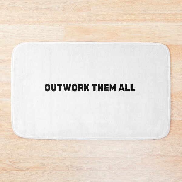Item preview, Outwork them all designed and sold by CreativeSoull.
