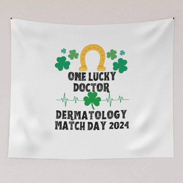 Item preview, Dermatology Match Day 2024 One Lucky Doctor designed and sold by MimsTees.