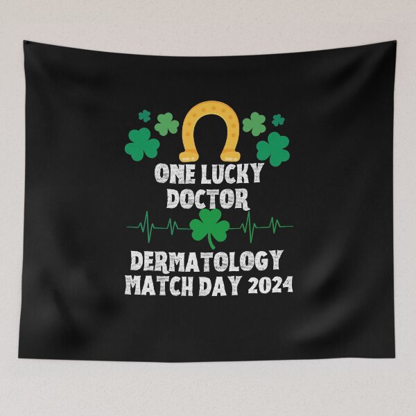 Item preview, Dermatology Match Day 2024 One Lucky Doctor designed and sold by MimsTees.