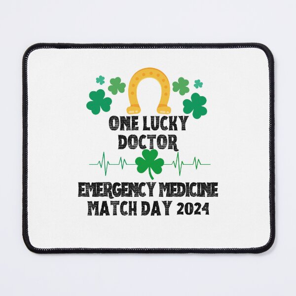 Item preview, Emergency Medicine Match Day 2024 One Lucky Doctor designed and sold by MimsTees.