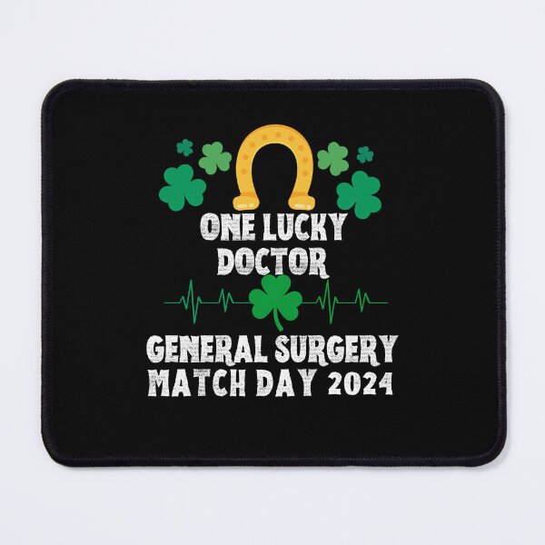 Item preview, General Surgery Match Day 2024 One Lucky Doctor designed and sold by MimsTees.