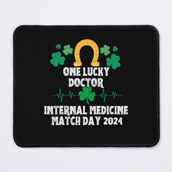 Item preview, Internal Medicine Match Day 2024 One Lucky Doctor designed and sold by MimsTees.