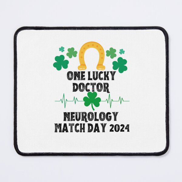 Item preview, Neurology Match Day 2024 One Lucky Doctor designed and sold by MimsTees.
