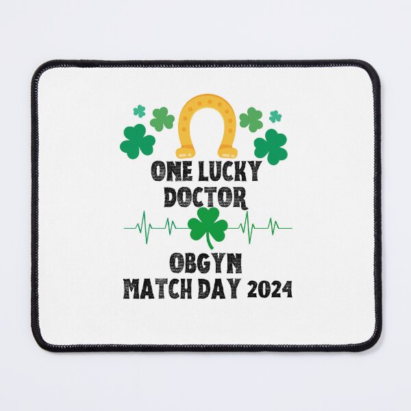 Item preview, OBGYN Match Day 2024 One Lucky Doctor designed and sold by MimsTees.