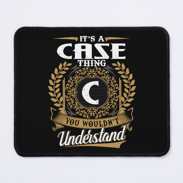 Item preview, It Is A Case Thing You Wouldnt Understand  designed and sold by Huck-me.
