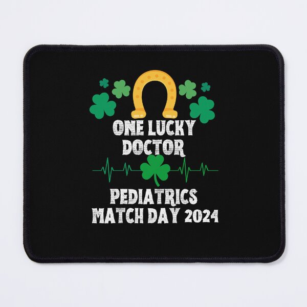 Item preview, Pediatrics Match Day 2024 One Lucky Doctor designed and sold by MimsTees.