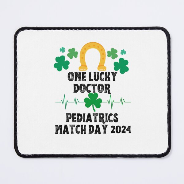 Item preview, Pediatrics Match Day 2024 One Lucky Doctor designed and sold by MimsTees.
