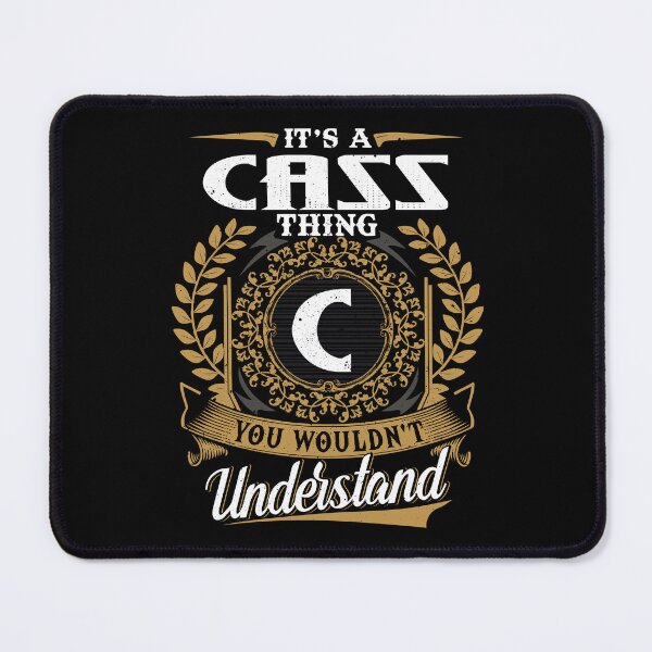 Item preview, It Is A Cass Thing You Wouldnt Understand  designed and sold by Huck-me.