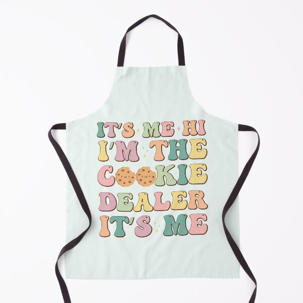 Item preview, It's Me Hi I'm The Cookie Dealer It's Me designed and sold by franktact.