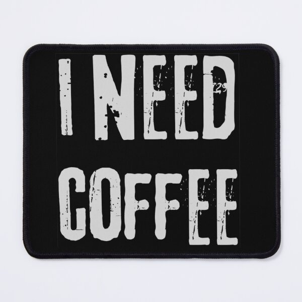 Item preview, I need a cup of Coffee, Morning Coffee Espresso Latte Funny Text designed and sold by Cr320.