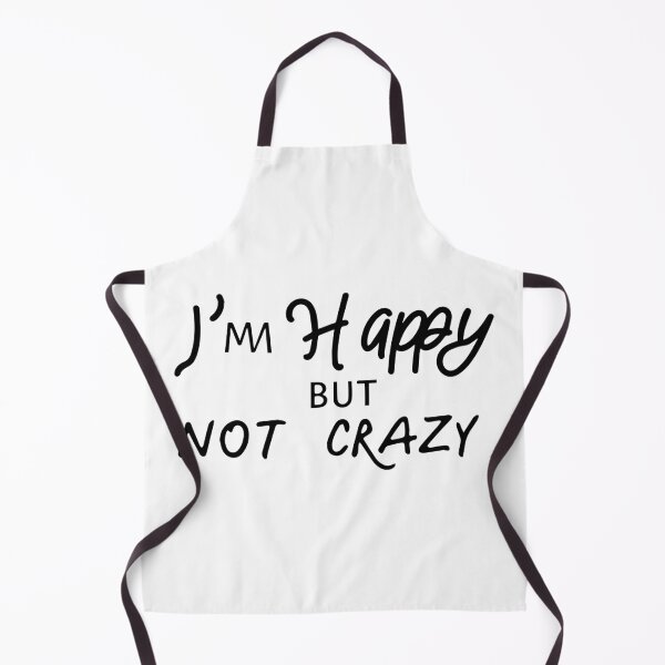 Item preview, I'm happy, but not crazy designed and sold by StellarValor.