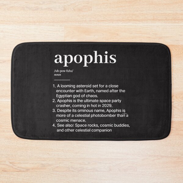 Item preview, Apophis Definition Asteroid April 13 2029 Funny Saying  designed and sold by HowToCanadian.