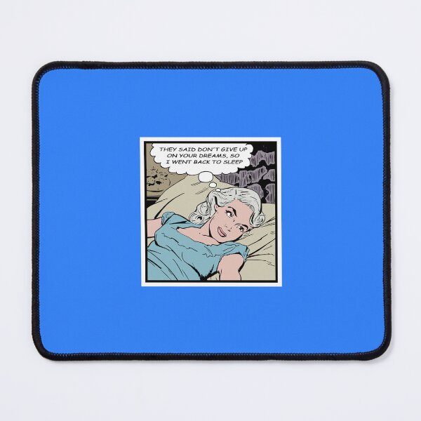 Item preview, They said dont give up on your dreams - Retro comic art designed and sold by Alex Starcatcher.