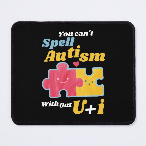 Item preview, You Can't Spell Autism Without U+I Funny Autism designed and sold by BelkaMed.