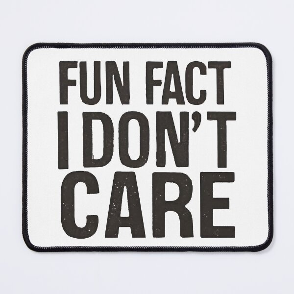 Item preview, fun fact: i don't care designed and sold by hamzamah.