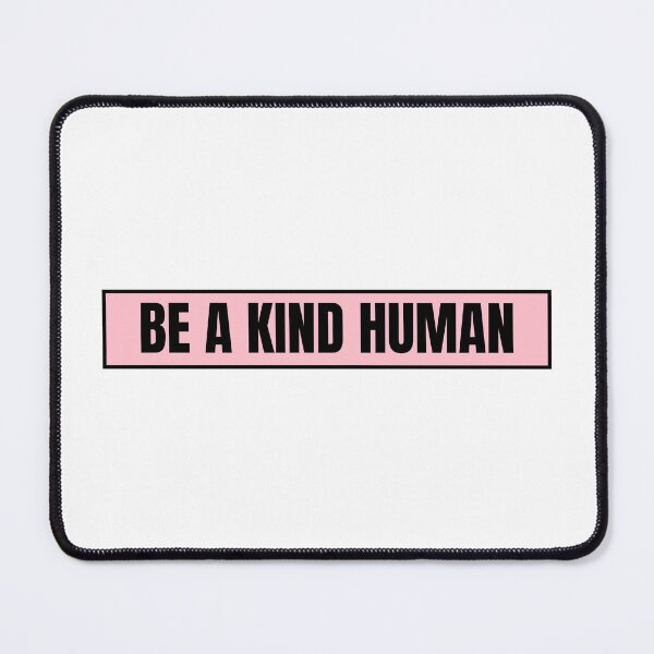 Item preview, Be A Kind Human designed and sold by CharmStudio.
