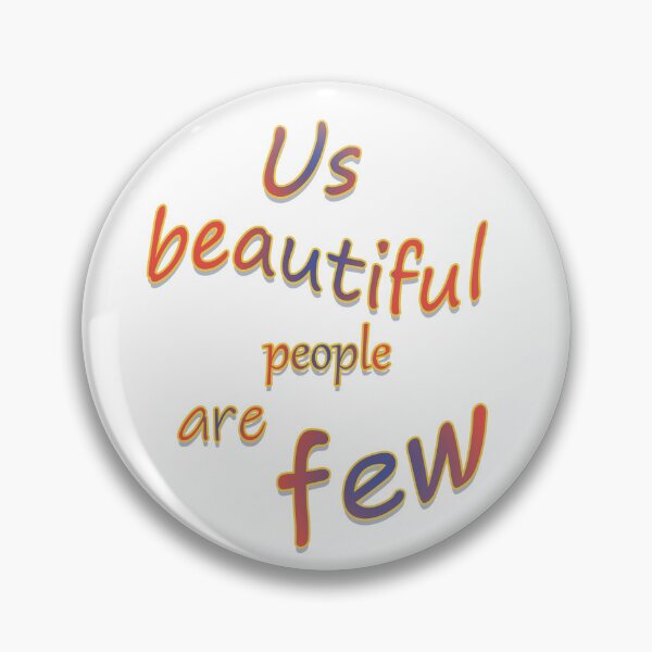Item preview, Funny text about beautiful people designed and sold by MagelliShop.