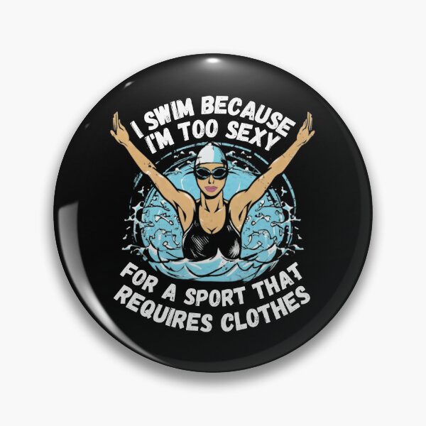 Item preview, Swimming: Embrace Your Sexy Self in the Water. designed and sold by BENMBARK.