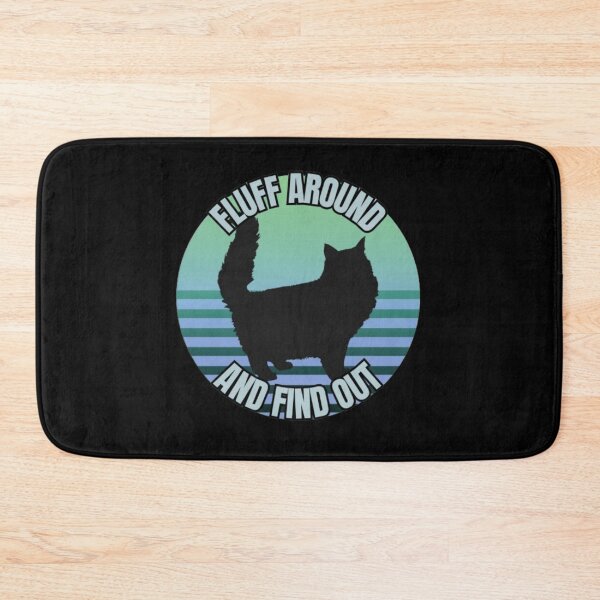 Item preview, Fluff Around And Find Out - Ice Cool Cat Design designed and sold by TGAL2.