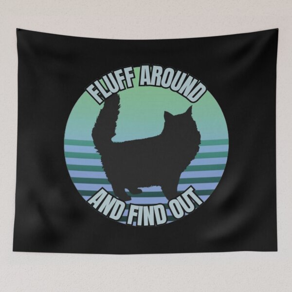 Item preview, Fluff Around And Find Out - Ice Cool Cat Design designed and sold by TGAL2.