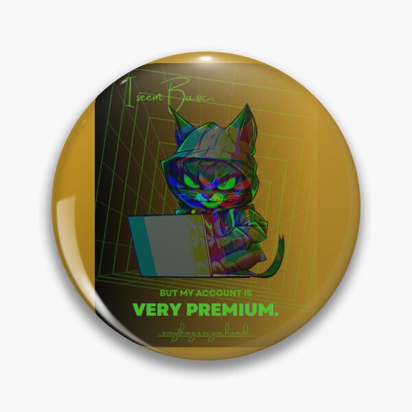 Item preview, MY ACCOUNT IS VERY PREMIUM designed and sold by CreativeBizarre.
