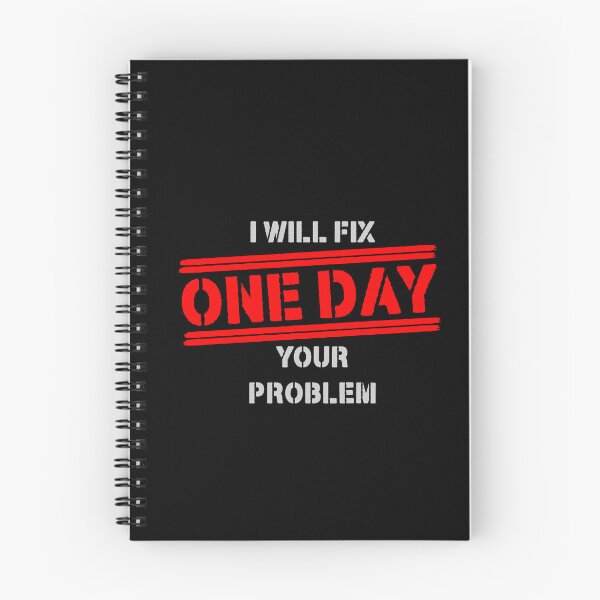 Item preview, ONE DAY I WILL FIX YOUR PROBLEM designed and sold by NOURLANDART.