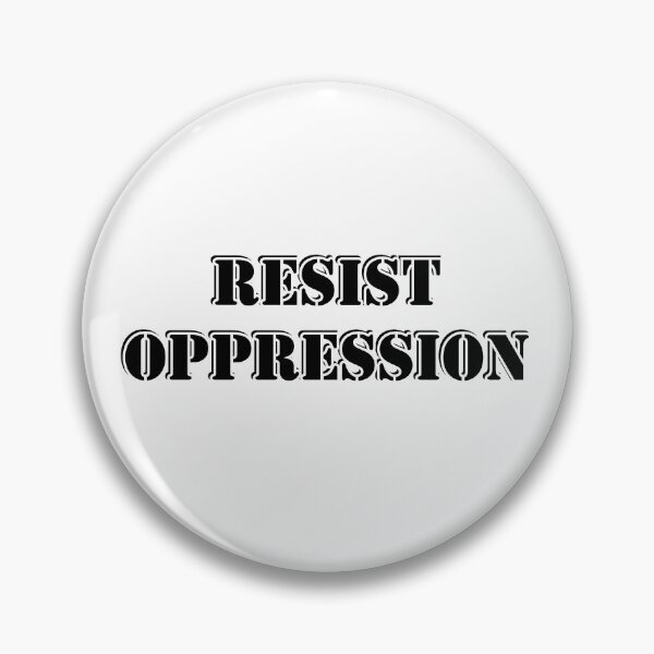 Item preview, Resist oppression designed and sold by Inspirationmotivation.