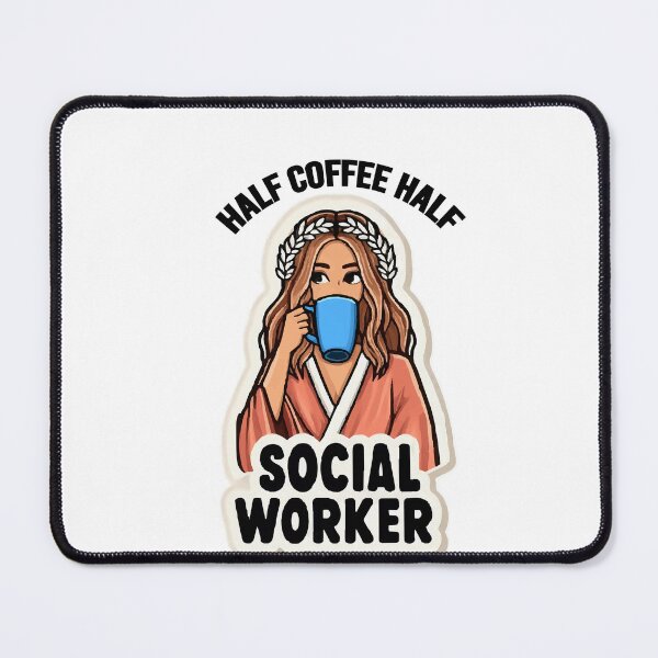 Item preview, Half Social Worker Half Coffee designed and sold by Empiredesigner3.