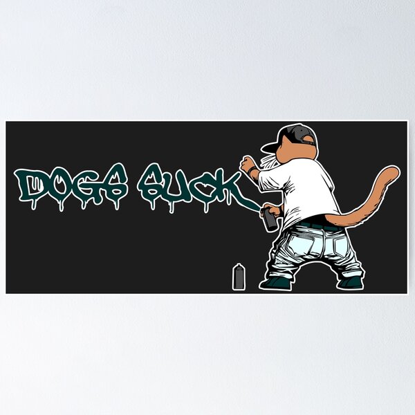 Item preview, Cat graffiti dogs suck designed and sold by CutOriginalArt.