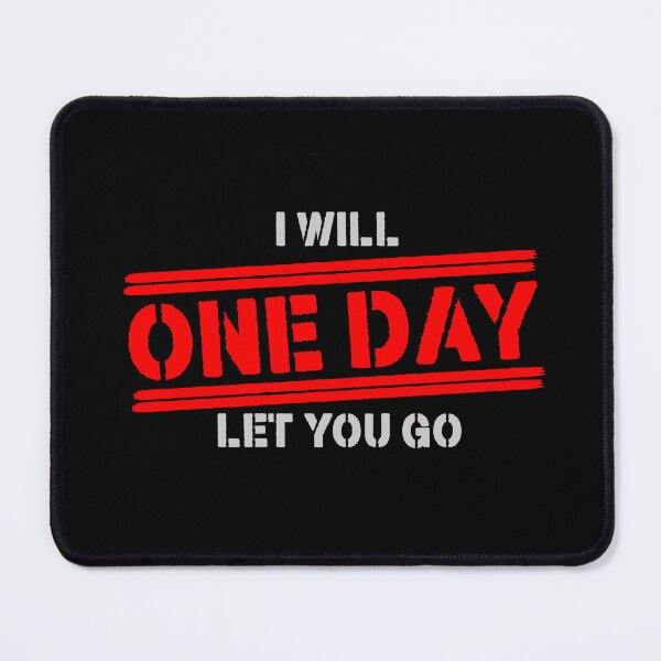 Item preview, ONE DAY I WILL LET YOU GO designed and sold by NOURLANDART.