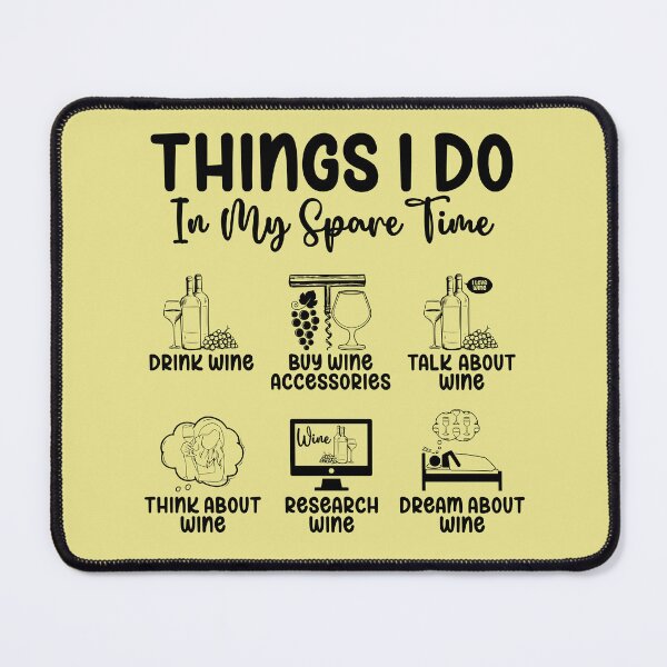 Item preview, Things I Do In My Spare Time Funny Wine Themed Vino Lover designed and sold by inkedtee.