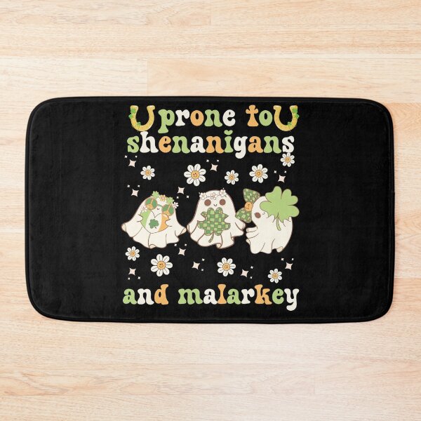 Item preview, Prone To Shenanigans And Malarkey - For Man And Woman Funny St Patrick Groovy designed and sold by Raccoon's World.