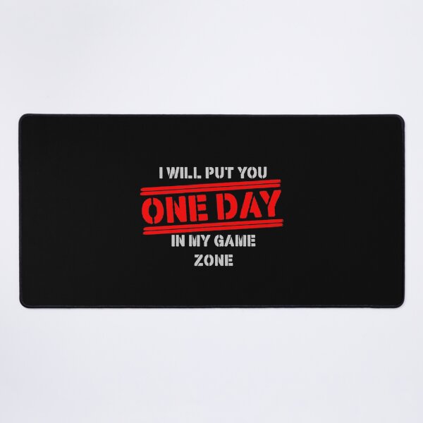 Item preview, ONE DAY I WILL PUT YOU IN MY GAME ZONE designed and sold by NOURLANDART.
