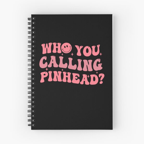 Item preview, Who You Calling Pinhead designed and sold by Empiredesigner3.