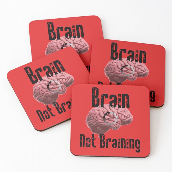 Item preview, Brain not Braining designed and sold by grendelFX.