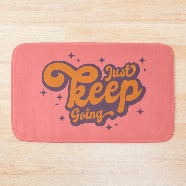 Item preview, Just Keep going - Vintage Design - Motivational Quotes designed and sold by brindled.