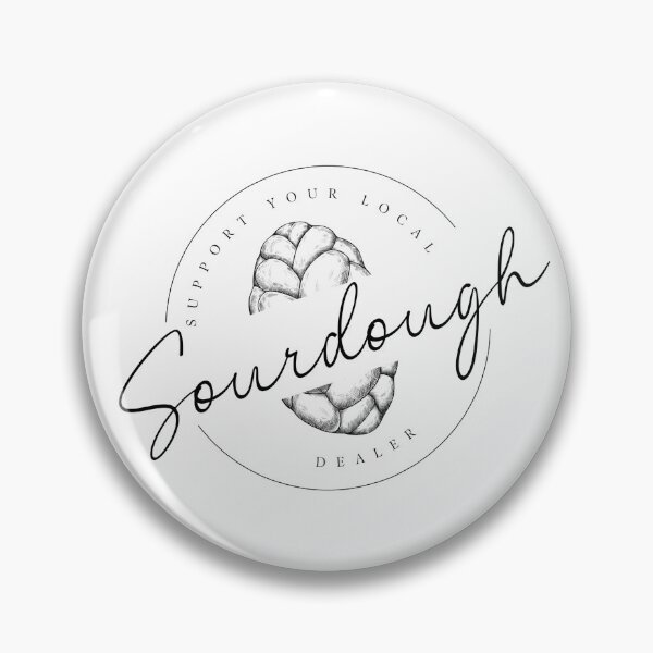 Item preview, Support your local sourdough dealer designed and sold by Deaven Kaiser Art.