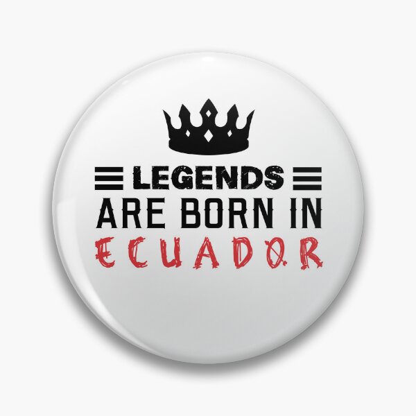Item preview, Legends are born in Ecuador designed and sold by BYNDART.