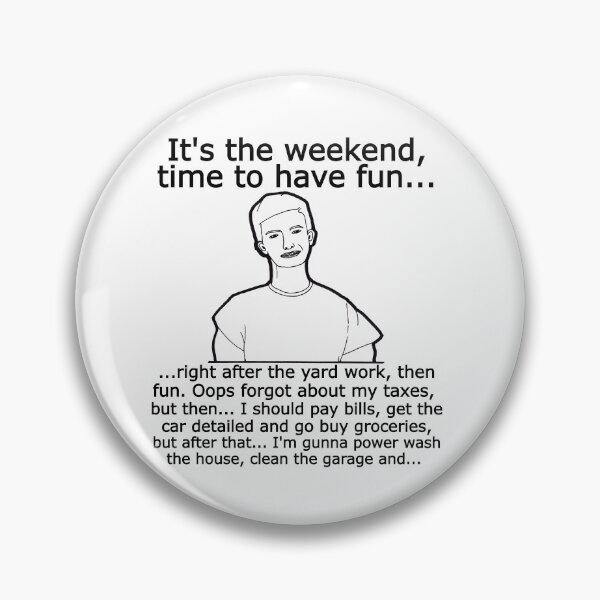 Item preview, The Weekend designed and sold by FunTymeDesigns.