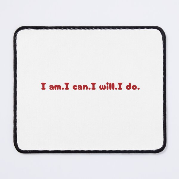 Item preview, I am. I can. I will.  I do. designed and sold by Coolparrotgirl.