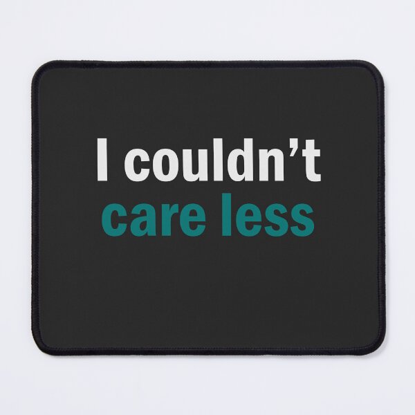 Item preview, Unfazed Elegance: I Couldn't Care Less Print designed and sold by Word Wear.