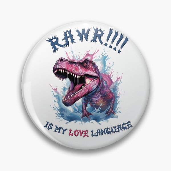 Item preview, Raawr Is My Love Language designed and sold by Flutterbymilk.