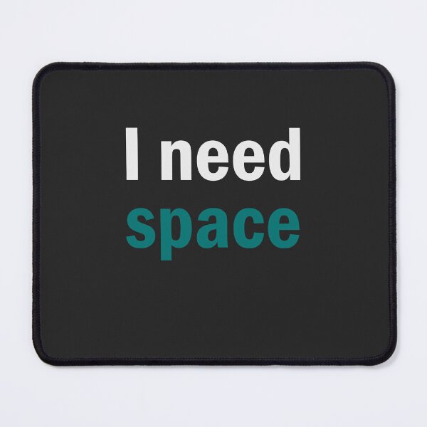 Item preview, Serenity Space: I Need Space Print designed and sold by Word Wear.