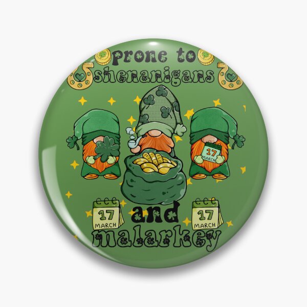 Item preview, Prone To Shenanigans And Malarkey - Funny St Patrick Day For Woman And Man designed and sold by Raccoon's World.