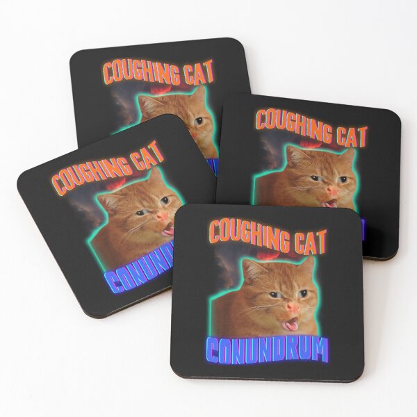 Item preview, Cat Coughing Meme | Coughing Cat Conundrum | Hilarious  designed and sold by ZenReiArt.