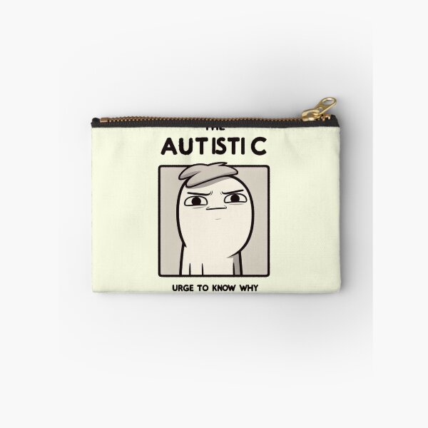 Item preview, The Autistic urge to know why designed and sold by Vkinsify.