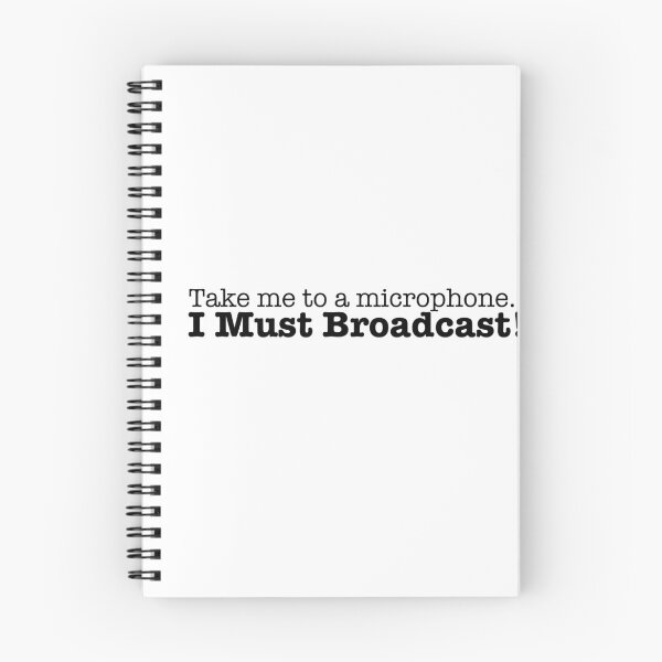 Item preview, Take me to a microphone, I must Broadcast designed and sold by stevespencetv.