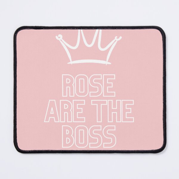 Item preview, Rose are the boss designed and sold by NovaMode.